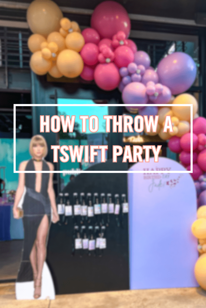 POP SIP AND CELEBRATE PLANNING TAMPAS EVENT PLANNER AND EVENT DECORATOR TAYLOR SWIFT PARTY BIRTHDAY PARTY