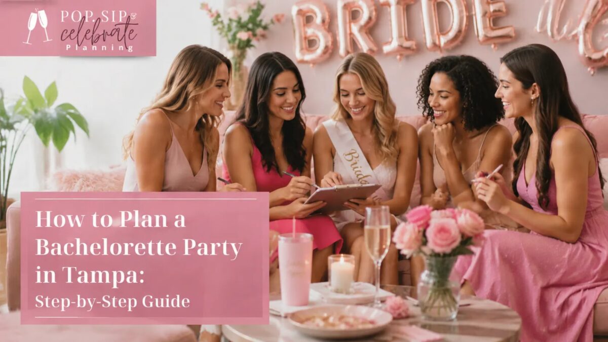 How to Plan a Bachelorette Party in Tampa: Step-by-Step Guide